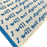 "I will not Après-Golf." Golf Towel